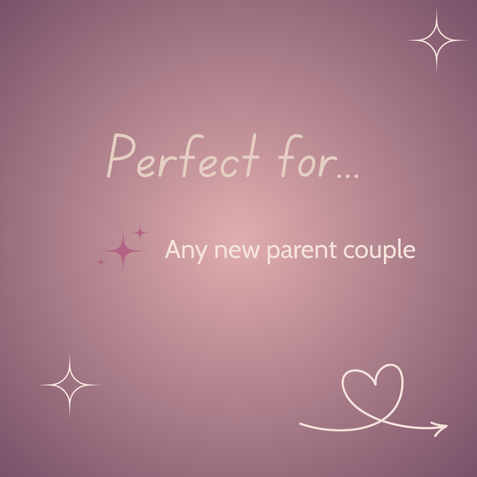 Perfect for any new parent couple