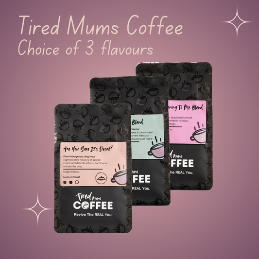Tired Mums Coffee