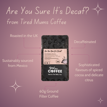 Tired Mums Coffee
